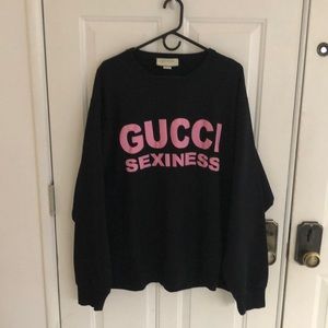 Gucci Sexiness Sweatshirt